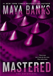 Mastered (Maya Banks)