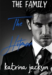 The Hitman (Katrina Jackson)