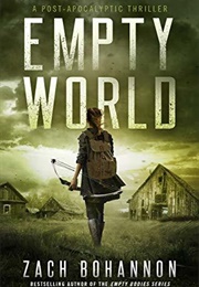 Empty World (Zach Bohannon)