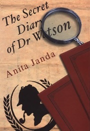 The Secret Diary of Dr. Watson (Anita Janda)