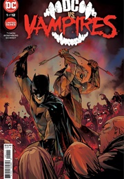 DC vs. Vampires (James Tynion IV, Matthew Rosenberg, Otto Schmidt)