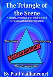 The Triangle of the Scene (Paul Vaillancourt)