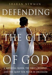 Defending the City of God (Sharan Newman)