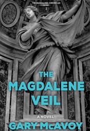 The Magdalene Veil (Gary McAvoy)