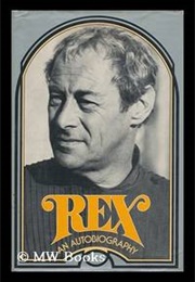 Rex: An Autobiography (Rex Harrison)