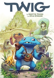 Twig, Volume 1 (Skottie Young)