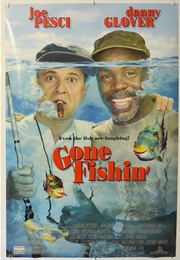 Gone Fishin&#39; (1997)