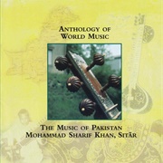 A Musical Anthology of the Orient: Pakistan I Mohammad Sharif Khan Poonch Walay