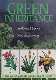 Green Inheritance (Anthony Huxley)