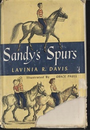 Sandy&#39;s Spurs (Lavinia R. Davis)