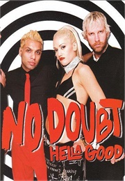 No Doubt: Hella Good (2002)