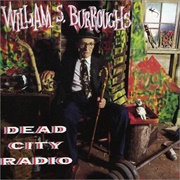 William S. Burroughs - Dead City Radio