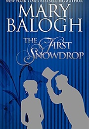 The First Snow Drop (Mary Balogh)