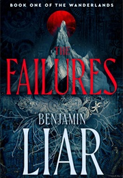 The Failures (Benjamin Liar)