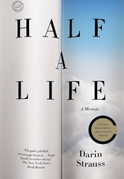 Half a Life (Darin Strauss)