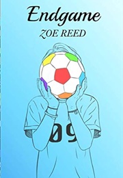 Endgame (Zoe Reed)