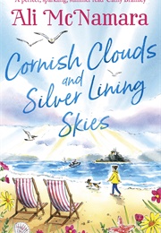 Cornish Clouds and Silver Lining Skies (Ali McNamara)