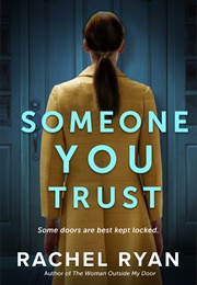 Someone You Trust (Rachel Ryan)