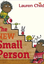 The New Small Person (Lauren Child)