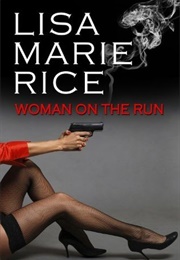 Woman on the Run (Lisa Marie Rice)