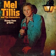 Stomp Them Grapes - Mel Tillis