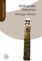 Mitologia Słowian (Aleksander Gieysztor)