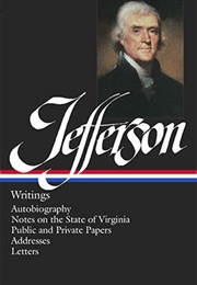 Thomas Jefferson: Writings (Thomas Jefferson)