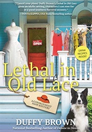 Lethal in Old Lace (Duffy Brown)