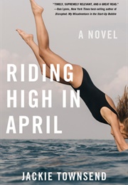 Riding High in April (Jackie Townsend)