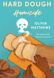 Hard Dough Homicide (Olivia Matthews)