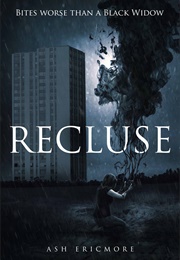 Recluse (Ash Ericmore)