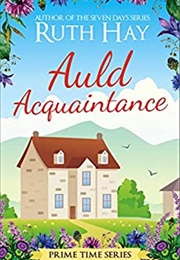 Auld Acquaintance (Ruth Hay)