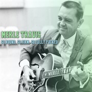 So Round, So Firm, So Fully Packed - Merle Travis