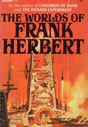 The Worlds of Frank Herbert (Frank Herbert)