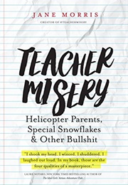 Teacher Misery (Jane Morris)