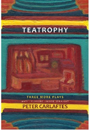 Teatrophy (Peter Carlaftes)