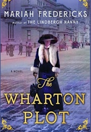 The Wharton Plot (Mariah Fredericks)