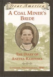 A Coal Miner&#39;s Bride (Susan Campbell Bartoletti)