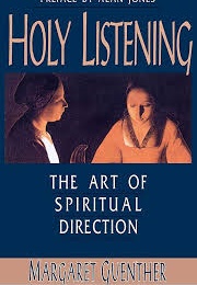 Holy Listening (Margaret Guenther)