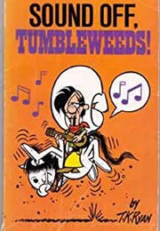 Tumbleweeds (Tom K. Ryan)