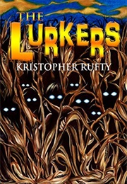 The Lurkers (Kristopher Rufty)