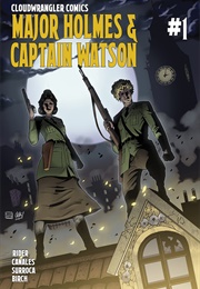 Major Holmes &amp; Captain Watson #1 (Jeff Rider)