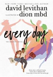 Every Day (David Levithan, Dion MBD)