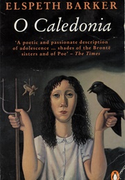 O Caledonia (Elspeth Barker)