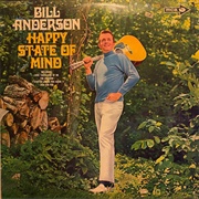 Happy State of Mind - Bill Anderson