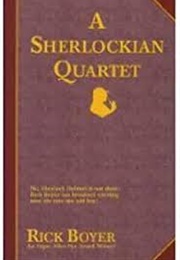 A Sherlockian Quartet (Rick Boyer)