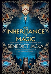 An Inheritance of Magic (Benedict Jacka)