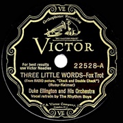 Three Little Words - Duke Ellington