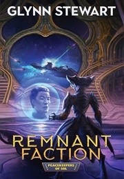 Remnant Faction (Glynn Stewart)