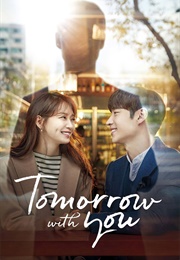 Tomorrow With You (2017)